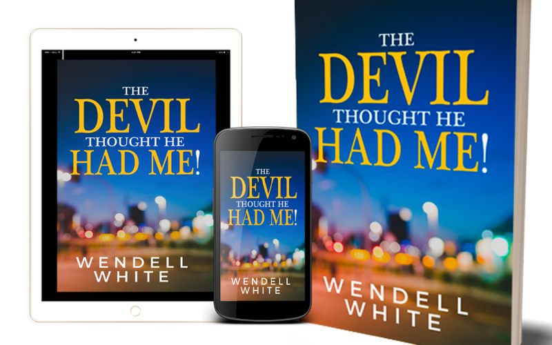 The Devil Though He Had me