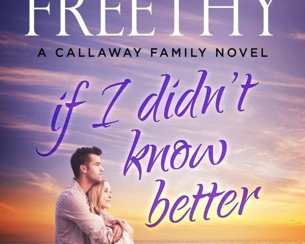 If I Didn't Know Better