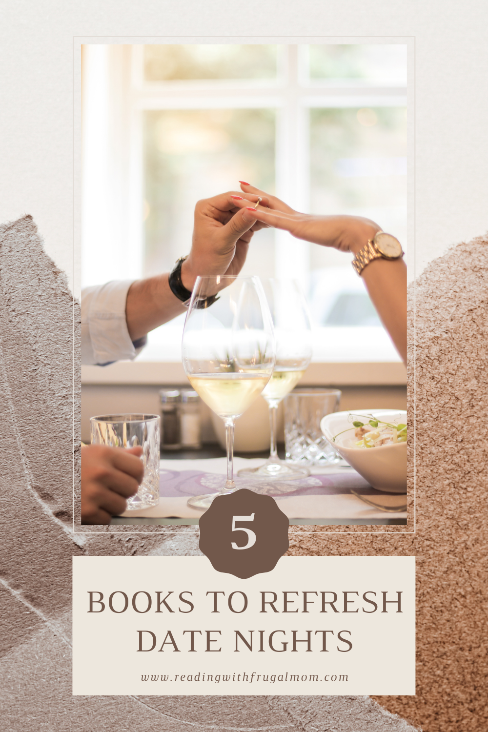 Five Books To Refresh Date Nights from NC Book Blogger Reading with Frugal Mom