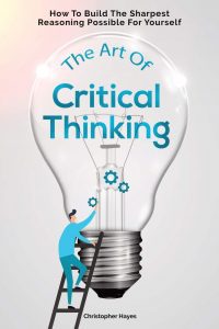 Free Book The Art Of Critical Thinking