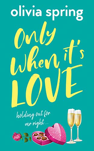 Only When It’s Love ( Free Ebook)