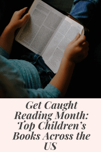 Get Caught Reading Month: Top Children’s Books Across the US
