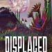 Displaced
