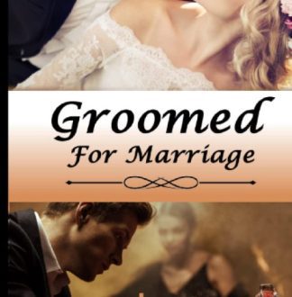 Groomed for marriage