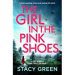 The Girl in the Pink Shoes