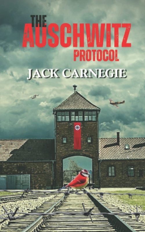 The Auschwitz Protocol {Free Ebook}