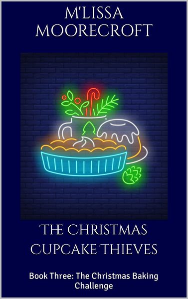 The Christmas Cupcake Thieves