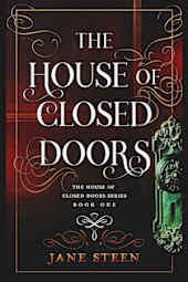 House of Closed Doors