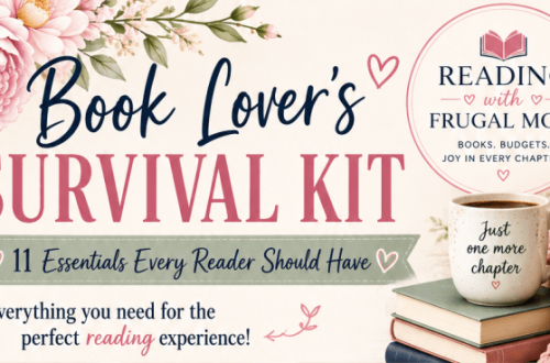 Book Lover's Survival Kit: 11 Essentials Every Reader Should Have