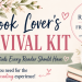Book Lover's Survival Kit: 11 Essentials Every Reader Should Have