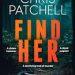Find Her by Chris Patchell: A Gripping Small-Town Crime Thriller You'll Want to Read